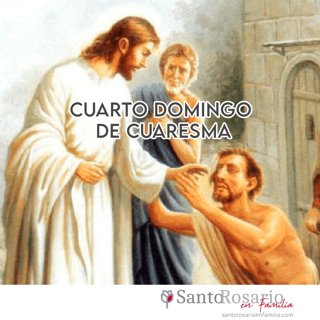 Cuarto Domingo de Cuaresma Santo Rosario